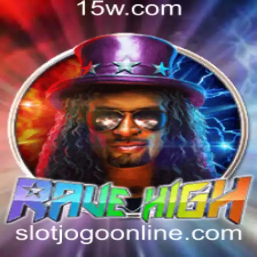 RaveHigh: Desvendando o Mundo do Slotjogo